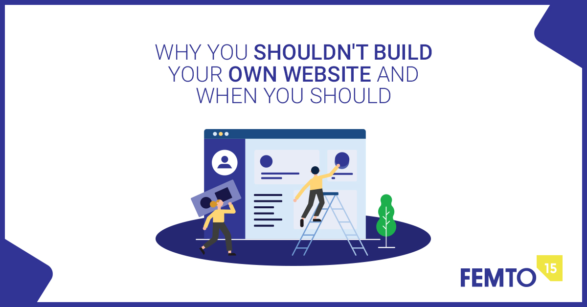 Why You Should Not Build Your Own Website Ignite Digital